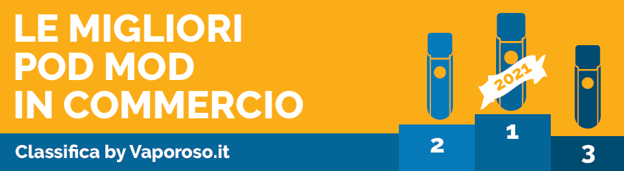 Migliori pod mod in commercio 2021