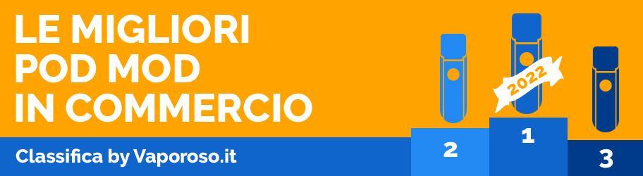 Migliori pod mod in commercio 2022