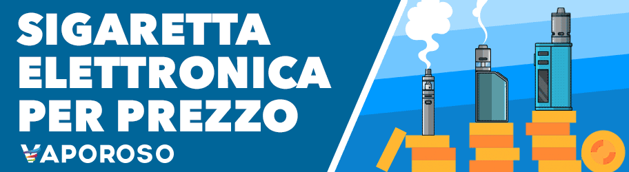 Sigaretta elettronica prezzo