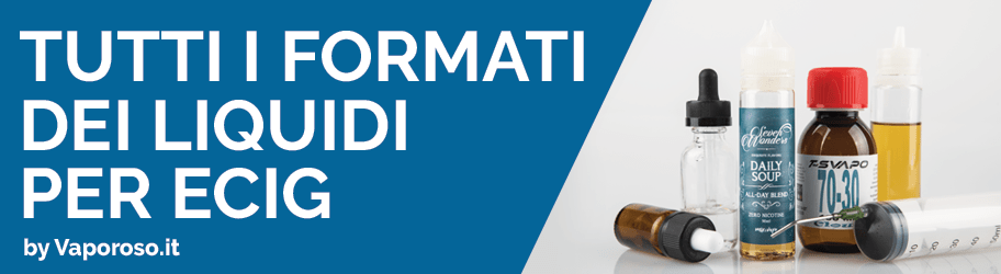 Formati dei liquidi per sigaretta elettronic