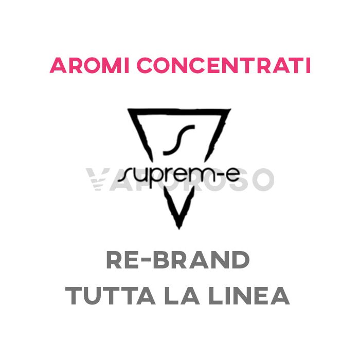 Aromi Concentrati Suprem-e RE-BRAND