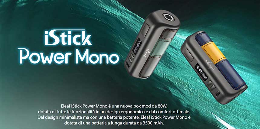 eleaf istick power mono descrizione